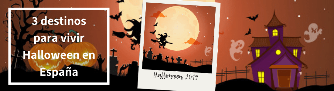 3 destinos para vivir Halloween en España